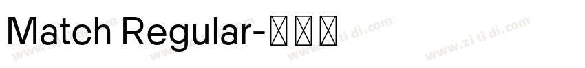Match Regular字体转换